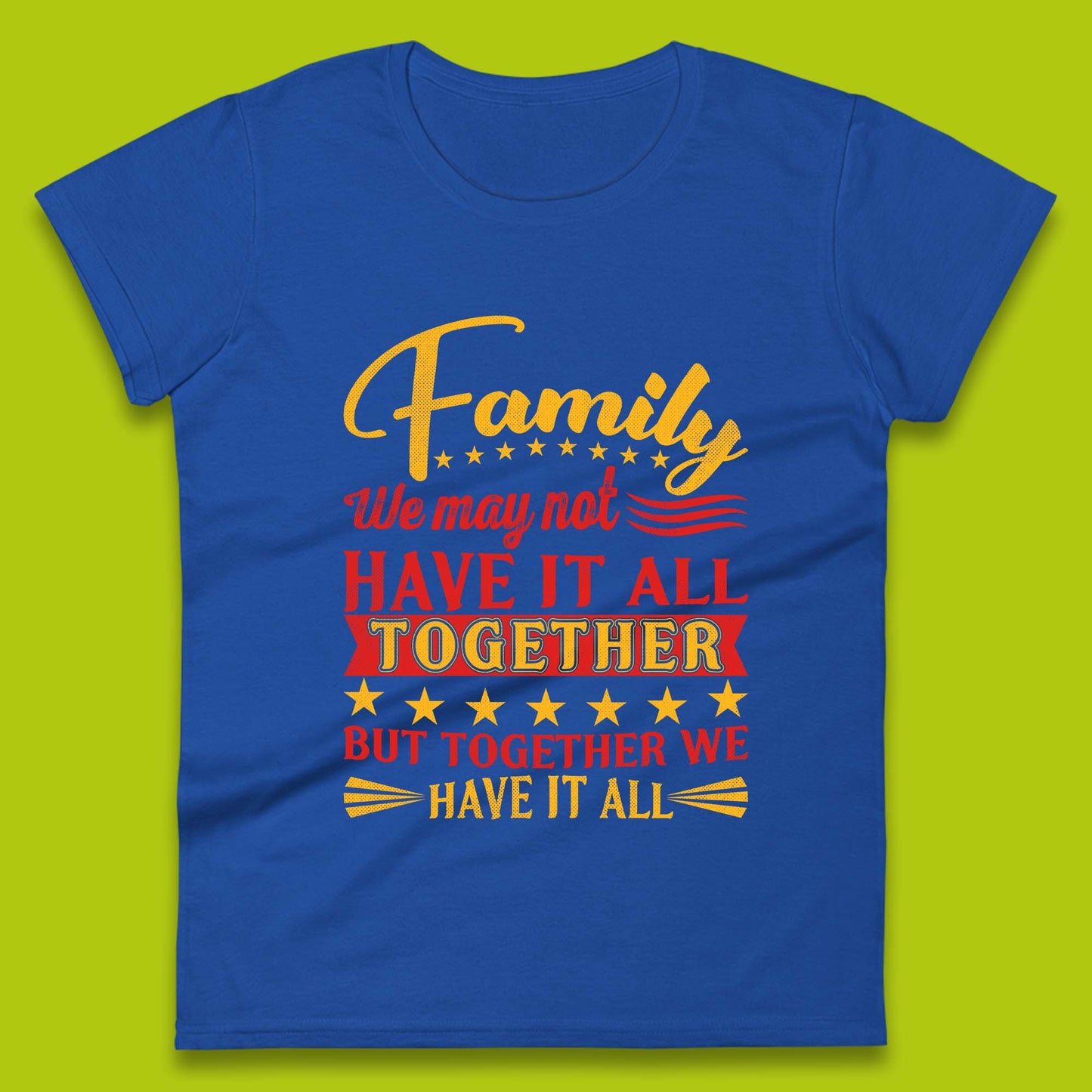 Family Reunion Womens T-Shirt