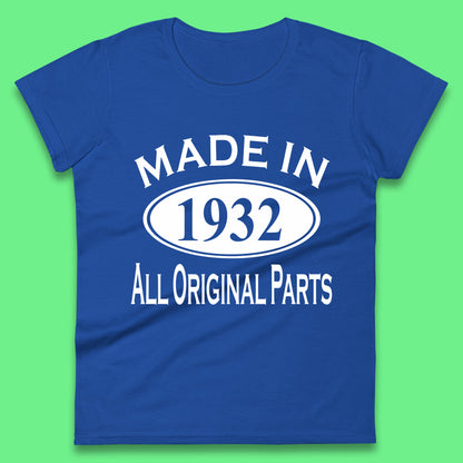 Made In 1932 All Original Parts Vintage Retro 91st Birthday Funny 91 Years Old Birthday Gift Womens Tee Top