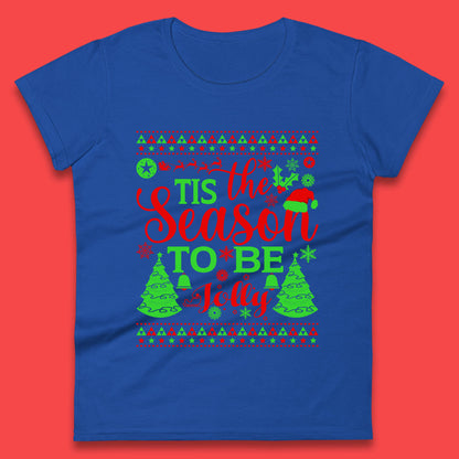 tis the season to be jolly womens t shirt