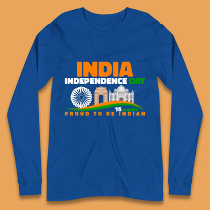 India Independence Day 15th August Proud To Be Indian Famous Monuments Of India Long Sleeve T Shirt