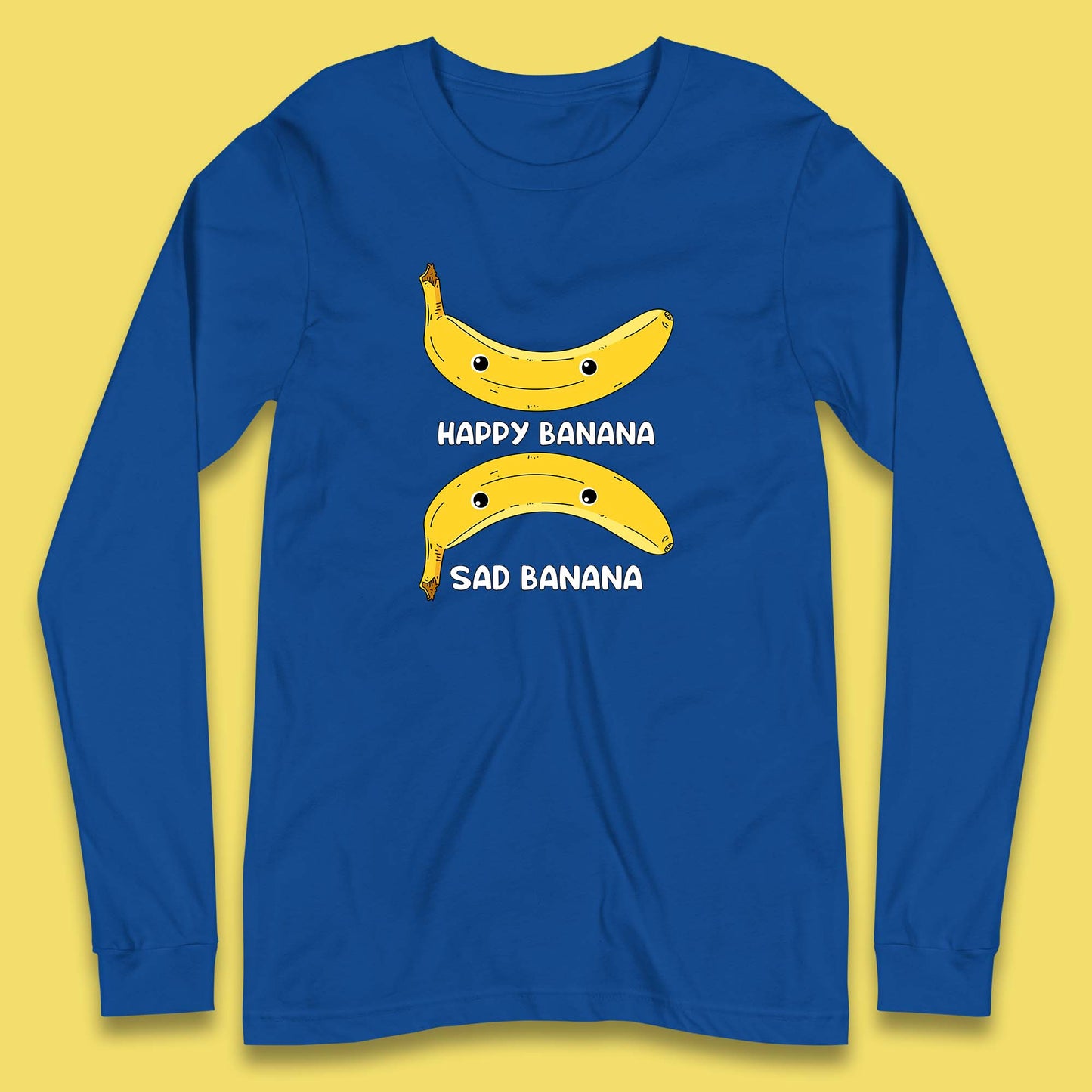 Happy Banana Sad Banana Funny Meme Pun Joke Smiling Face Long Sleeve T Shirt