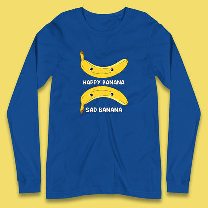 Happy Banana Sad Banana Funny Meme Pun Joke Smiling Face Long Sleeve T Shirt