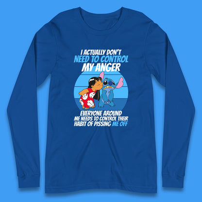 I Actually Need To Control My Anger Everyone Around My Need To Control Their Habit Of Pissing Me Off Lilo Kissing Stitch Long Sleeve T Shirt