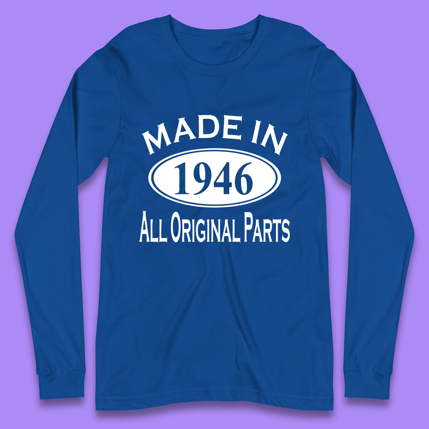 Made In 1946 All Original Parts Vintage Retro 77th Birthday Funny 77 Years Old Birthday Gift Long Sleeve T Shirt