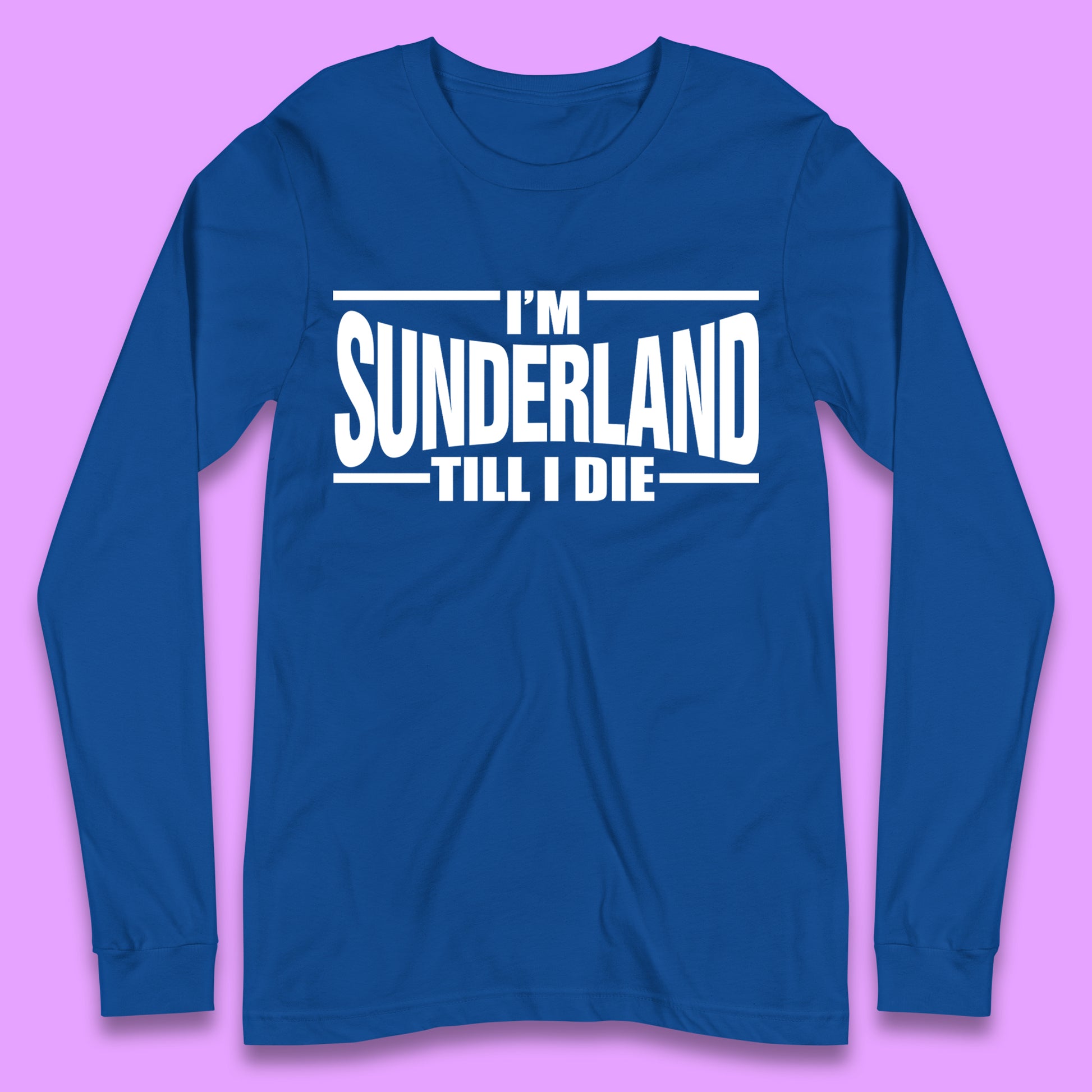 Sunderland Till I Die Long Sleeve T-Shirt