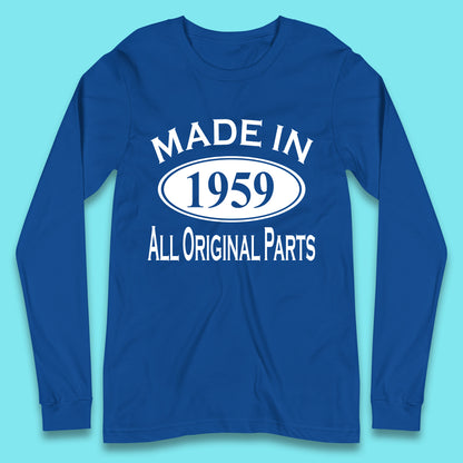 Made In 1959 All Original Parts Vintage Retro 64th Birthday Funny 64 Years Old Birthday Gift Long Sleeve T Shirt