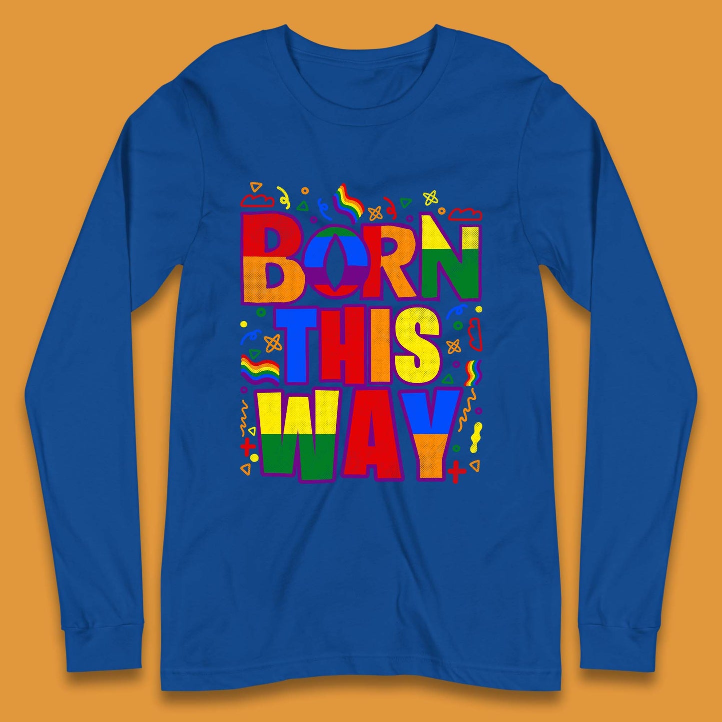 Lgbt Born This Way Long Sleeve T-Shirt