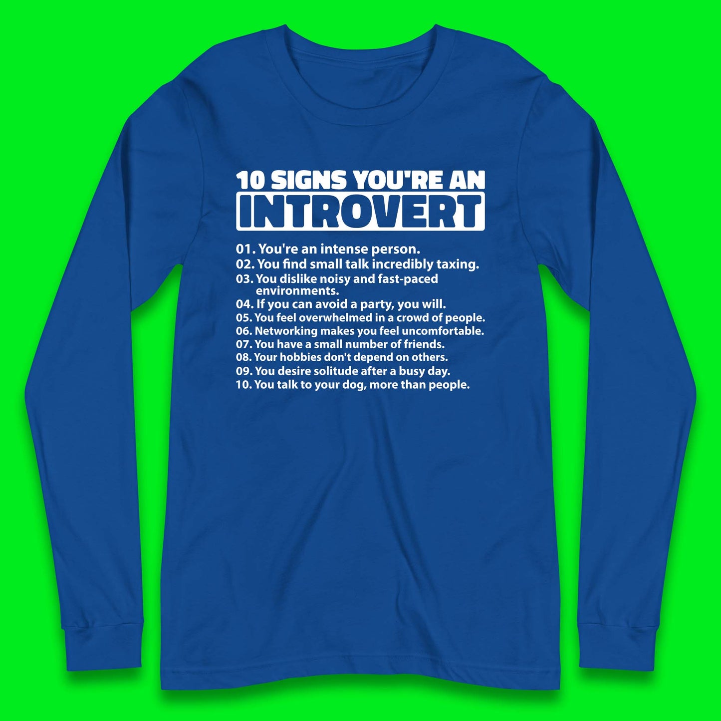 Introvert Long Sleeve T-Shirt