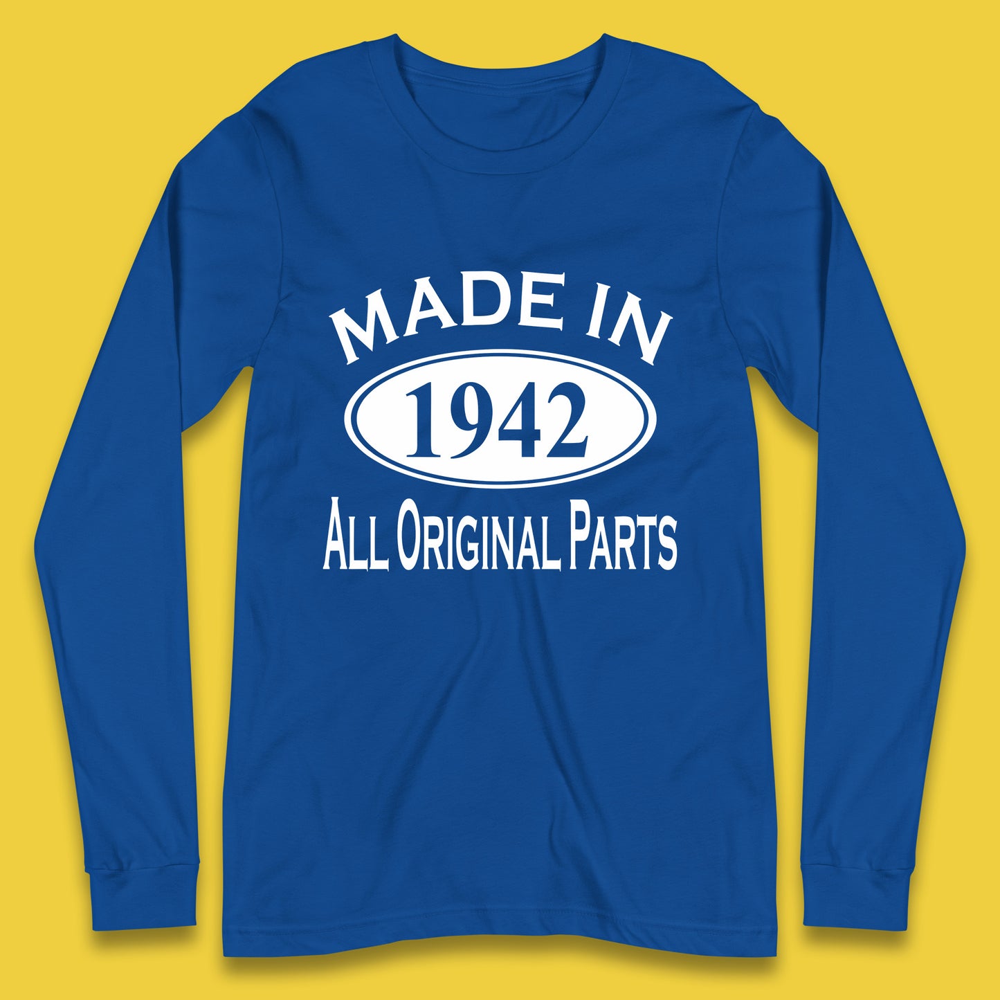 Made In 1942 All Original Parts Vintage Retro 81st Birthday Funny 81 Years Old Birthday Gift Long Sleeve T Shirt