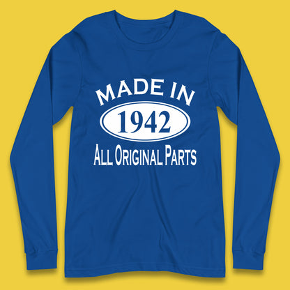 Made In 1942 All Original Parts Vintage Retro 81st Birthday Funny 81 Years Old Birthday Gift Long Sleeve T Shirt