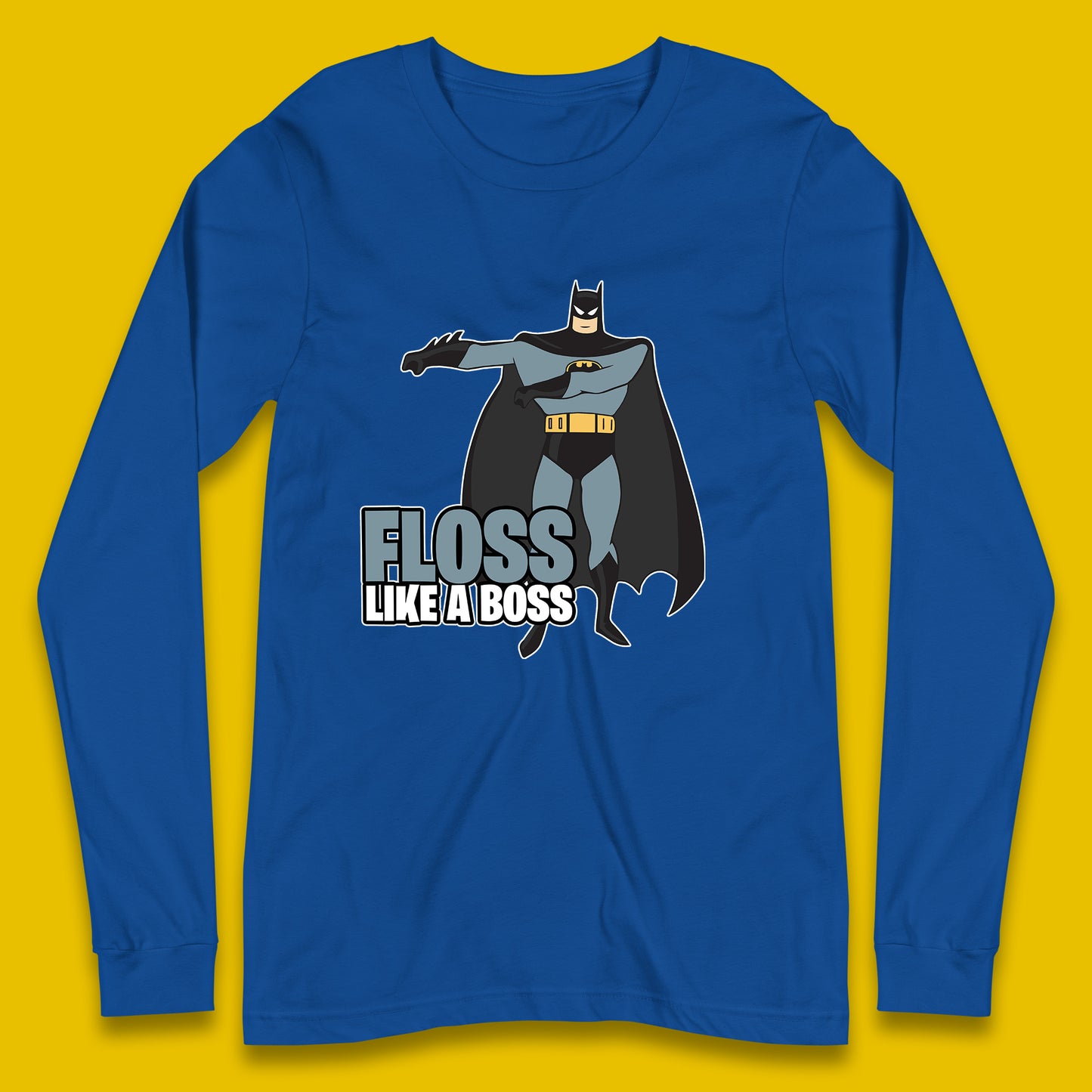 Batman Floss Like A Boss DC Comics Action Adventure Superheros Movie Character Long Sleeve T Shirt