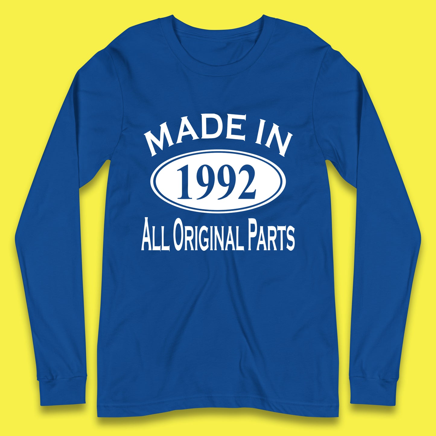 Made In 1992 All Original Parts Vintage Retro 31st Birthday Funny 31 Years Old Birthday Gift Long Sleeve T Shirt