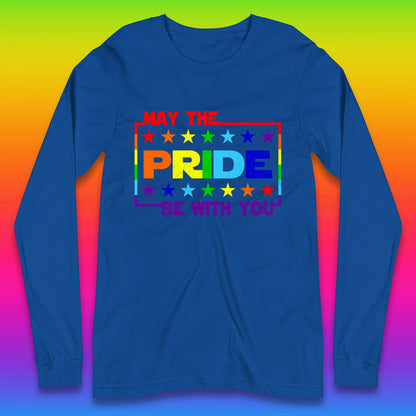 May The Pride Be With You LGBTQ Pride Month Rainbow Star Wars LGBT Pride Long Sleeve T Shirt