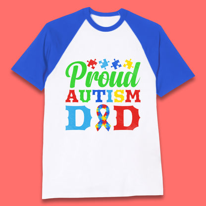 Proud Autism Dad Baseball T-Shirt