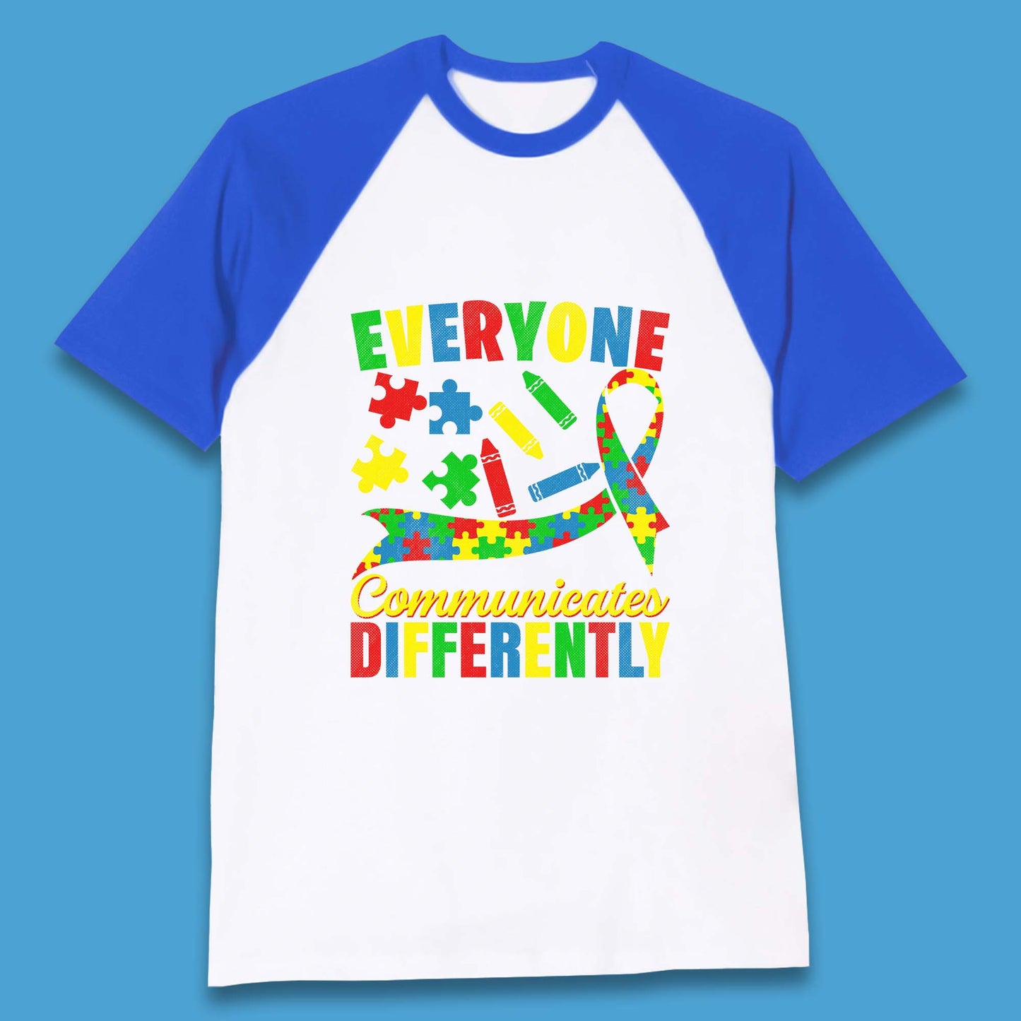 Everyone Communicates Differently Baseball T-Shirt