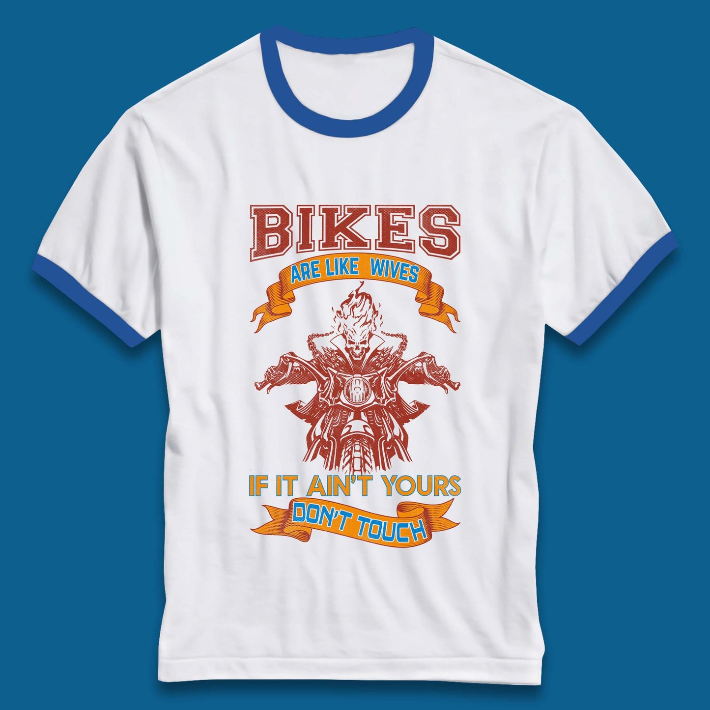 Bikes Are Like Wives Ringer T-Shirt