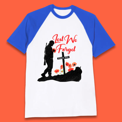 Anzac Day Lest We Forget Poppy Flowers Remembrance Day British Armed Forces Baseball T Shirt