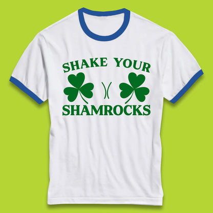 Shake Your Shamrocks Ringer T-Shirt