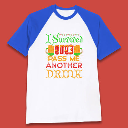 I Survived 2023 Pass Me Another Drink Christmas Beer Drinking Lover Xmas Baseball T Shirt