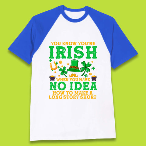 You Know You're Irish Baseball T-Shirt