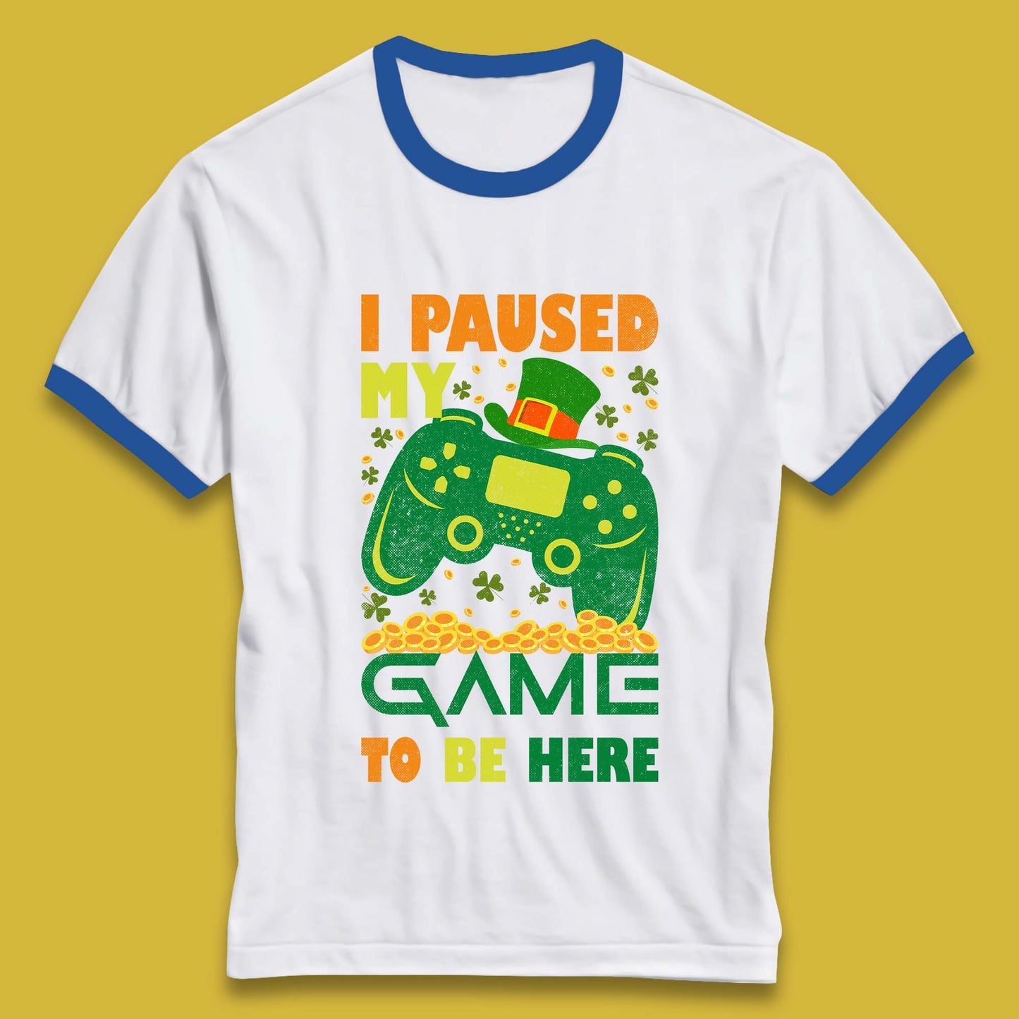 I Paused My Game To Be Here Ringer T-Shirt