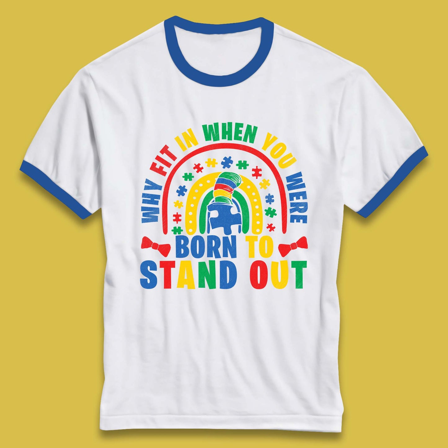 You Were Born To Stand Out Ringer T-Shirt