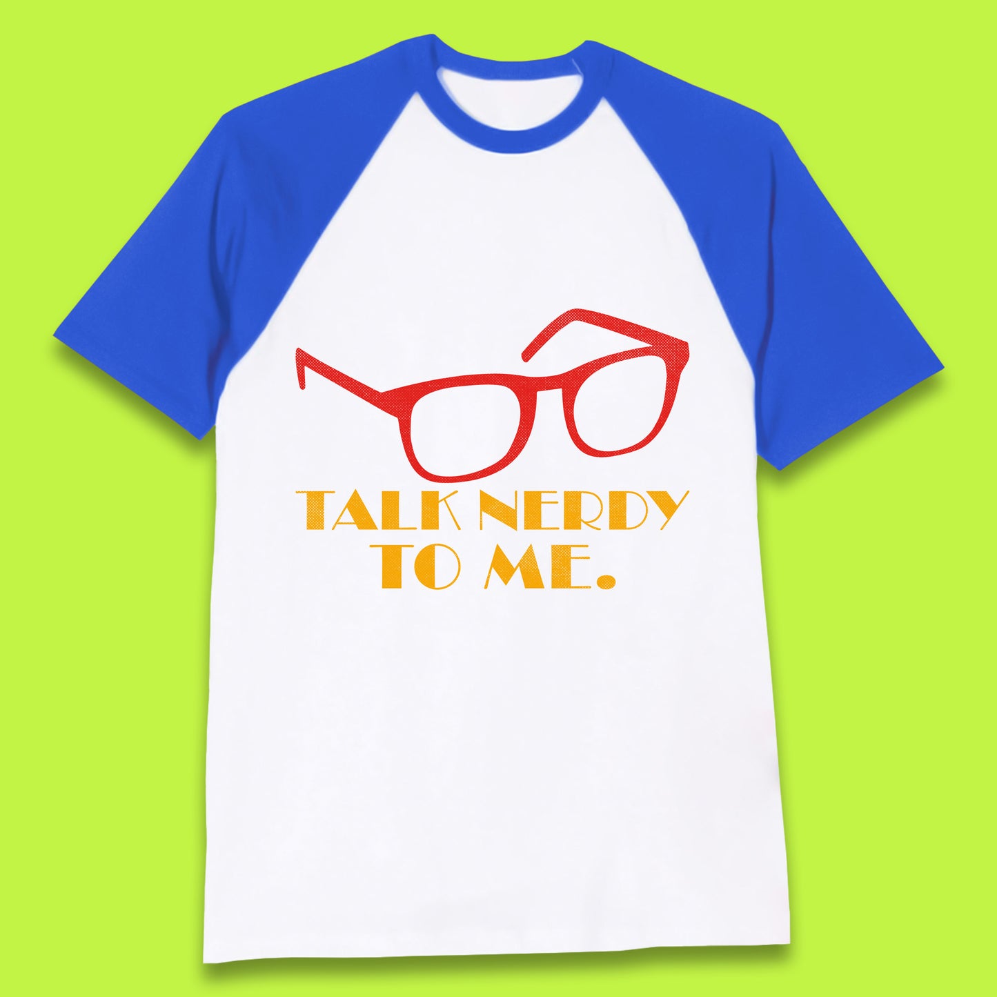 Talk Nerdy To Me Funny Geeky Nerd Glasses Coder Developer Programmer Book Lover Baseball T Shirt