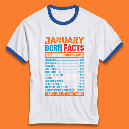 January Born Facts Ringer T-Shirt