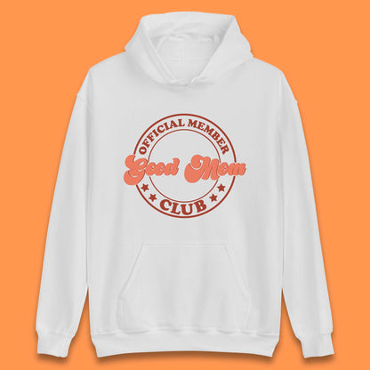 Good Mom Club Unisex Hoodie