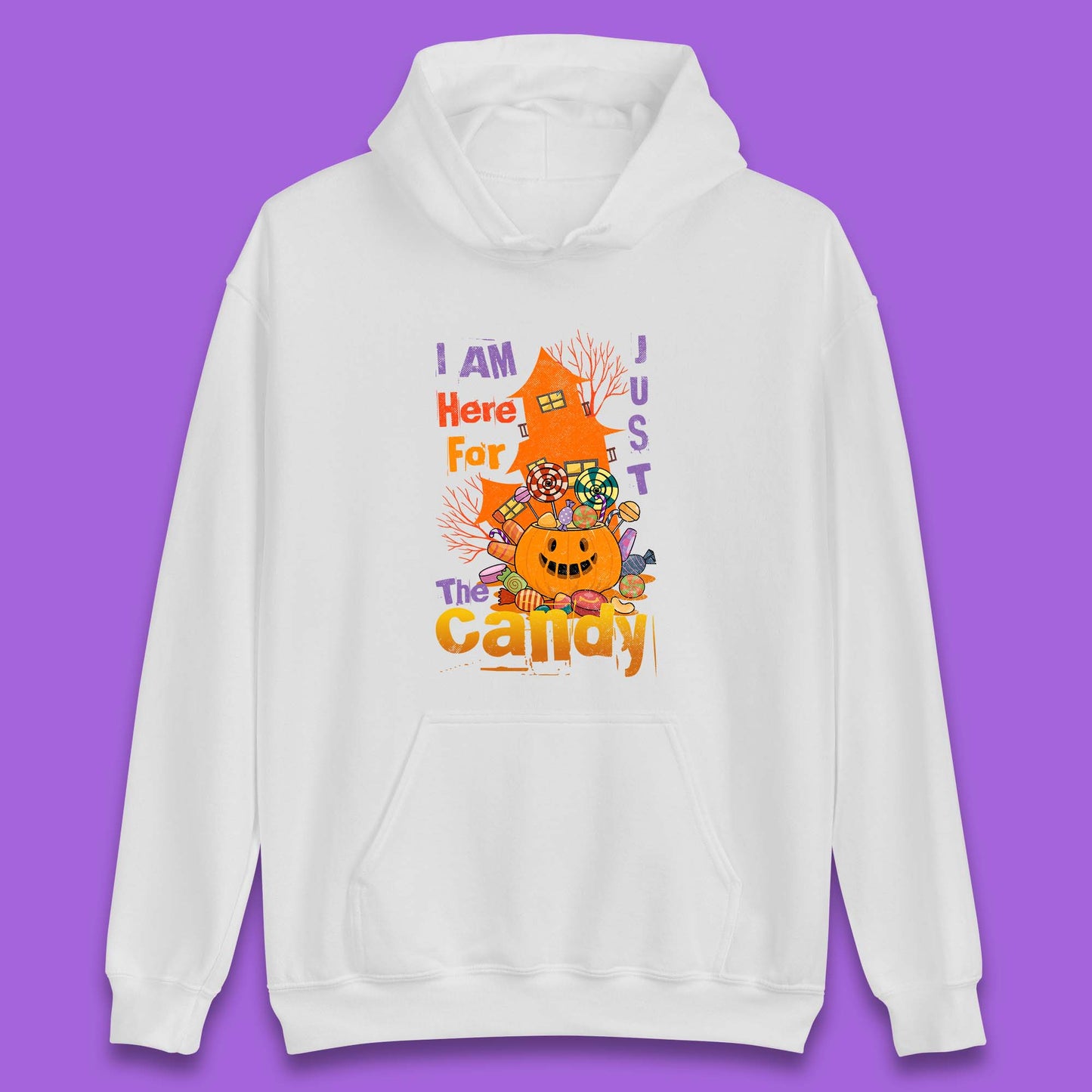 I'm Just Here For The Candy Halloween Trick Or Treat Unisex Hoodie