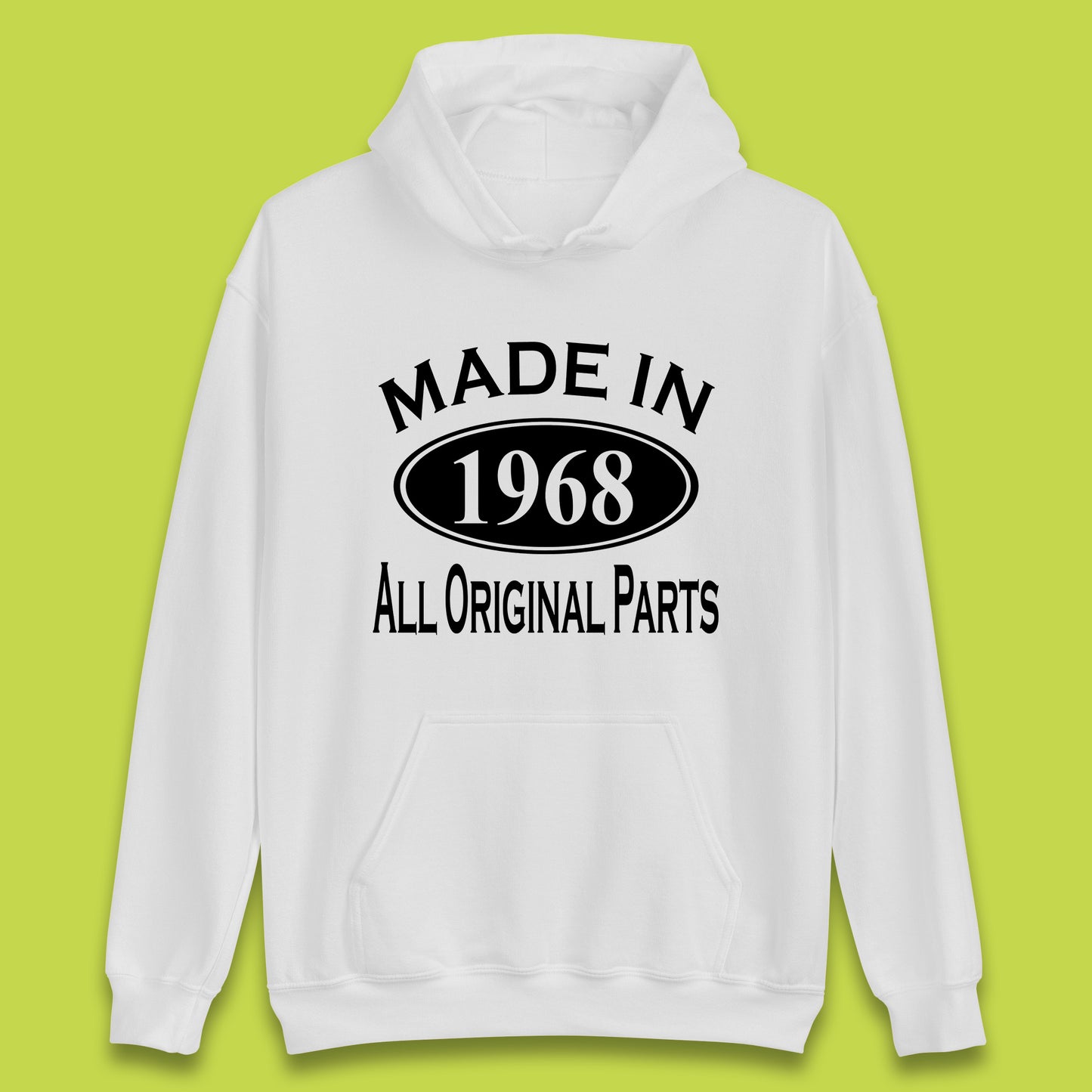 Made In 1968 All Original Parts Vintage Retro 55th Birthday Funny 55 Years Old Birthday Gift Unisex Hoodie