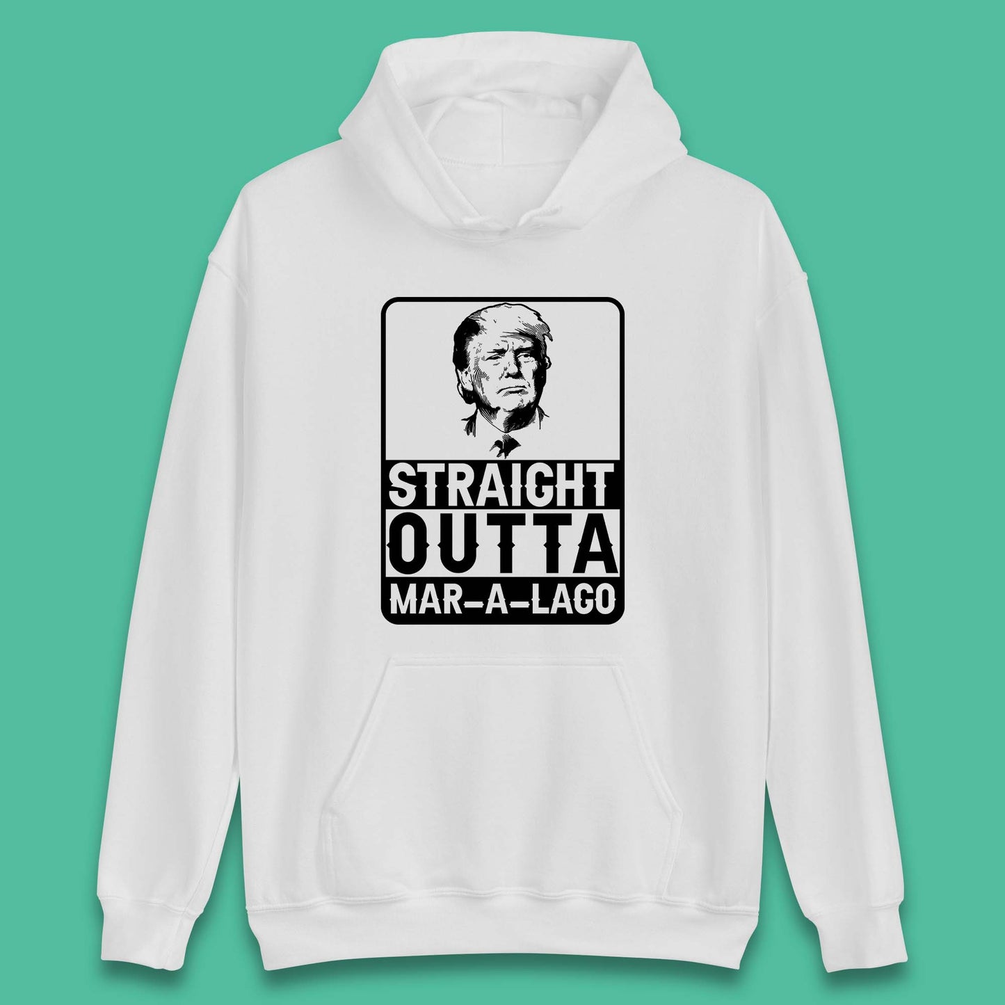 Donald Trump Straight Outta Mar-A-Lago USA Mugshot President Elections 2024 Unisex Hoodie