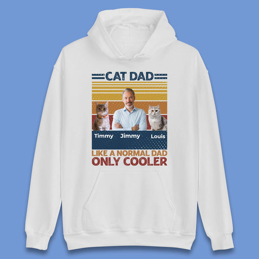 Personalised Cat Dad Like A Normal Dad Unisex Hoodie