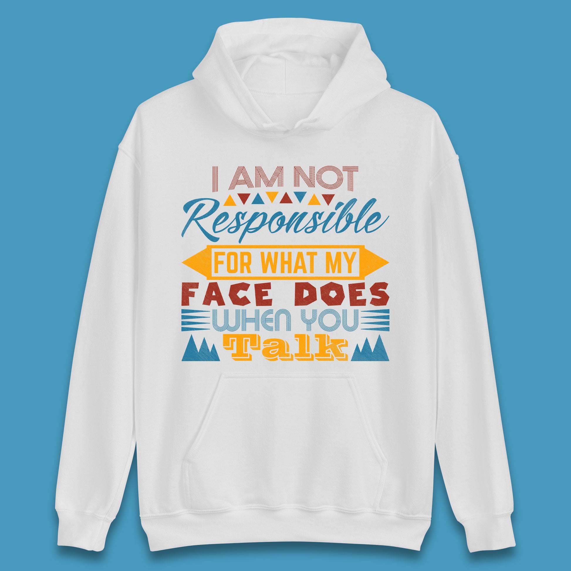 Funny Sarcastic Humorous Quotes Unisex Hoodie