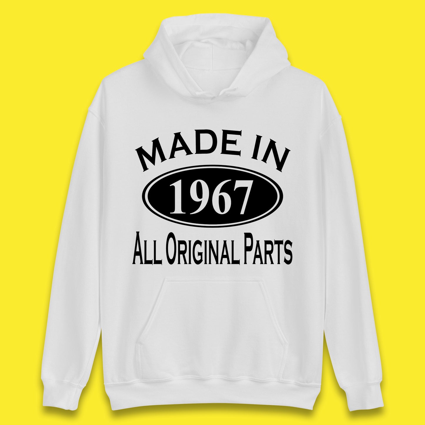 Made In 1967 All Original Parts Vintage Retro 56th Birthday Funny 56 Years Old Birthday Gift Unisex Hoodie