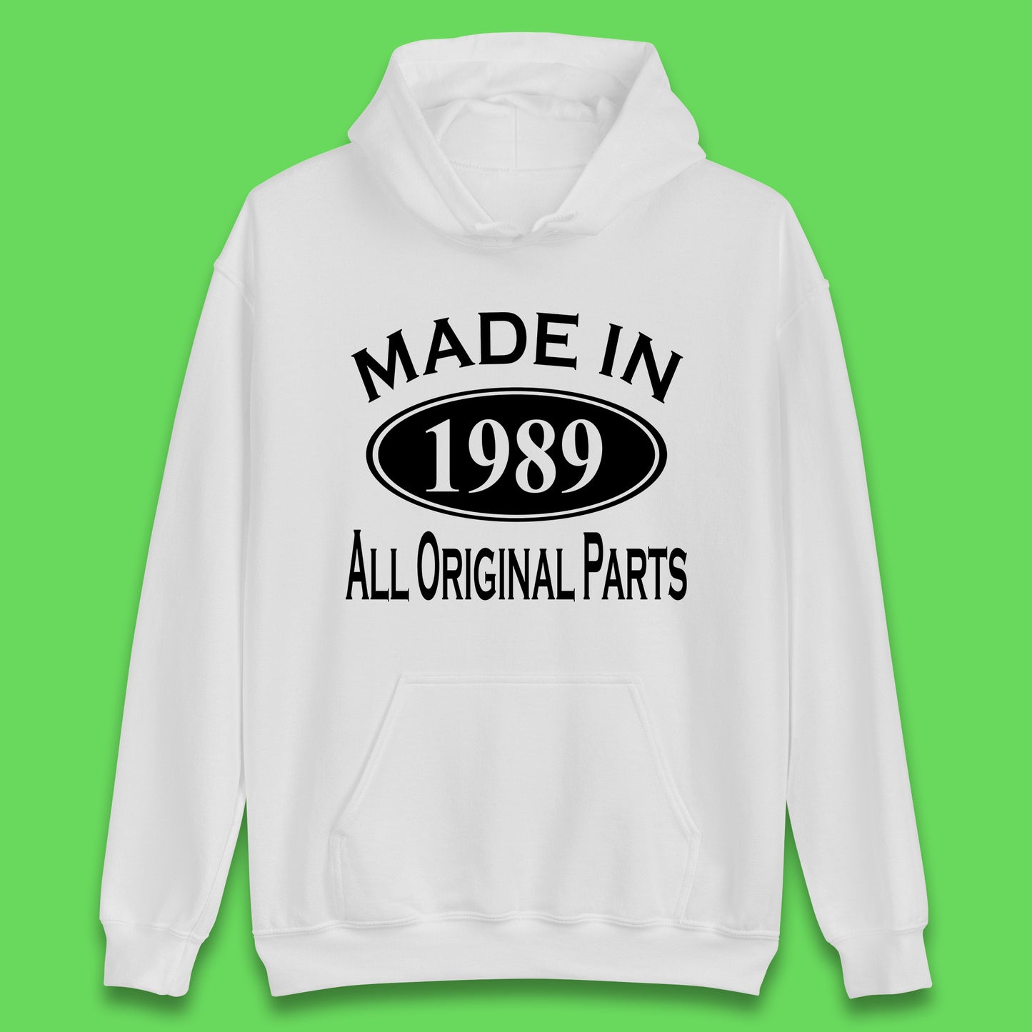 Made In 1989 All Original Parts Vintage Retro 34th Birthday Funny 34 Years Old Birthday Gift Unisex Hoodie