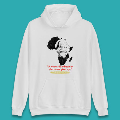 A Winner Is A Dreamer Who Never Give Up Unisex Hoodie