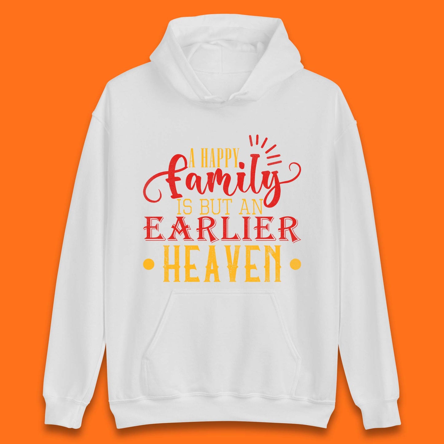 Family Quotes Unisex Hoodie