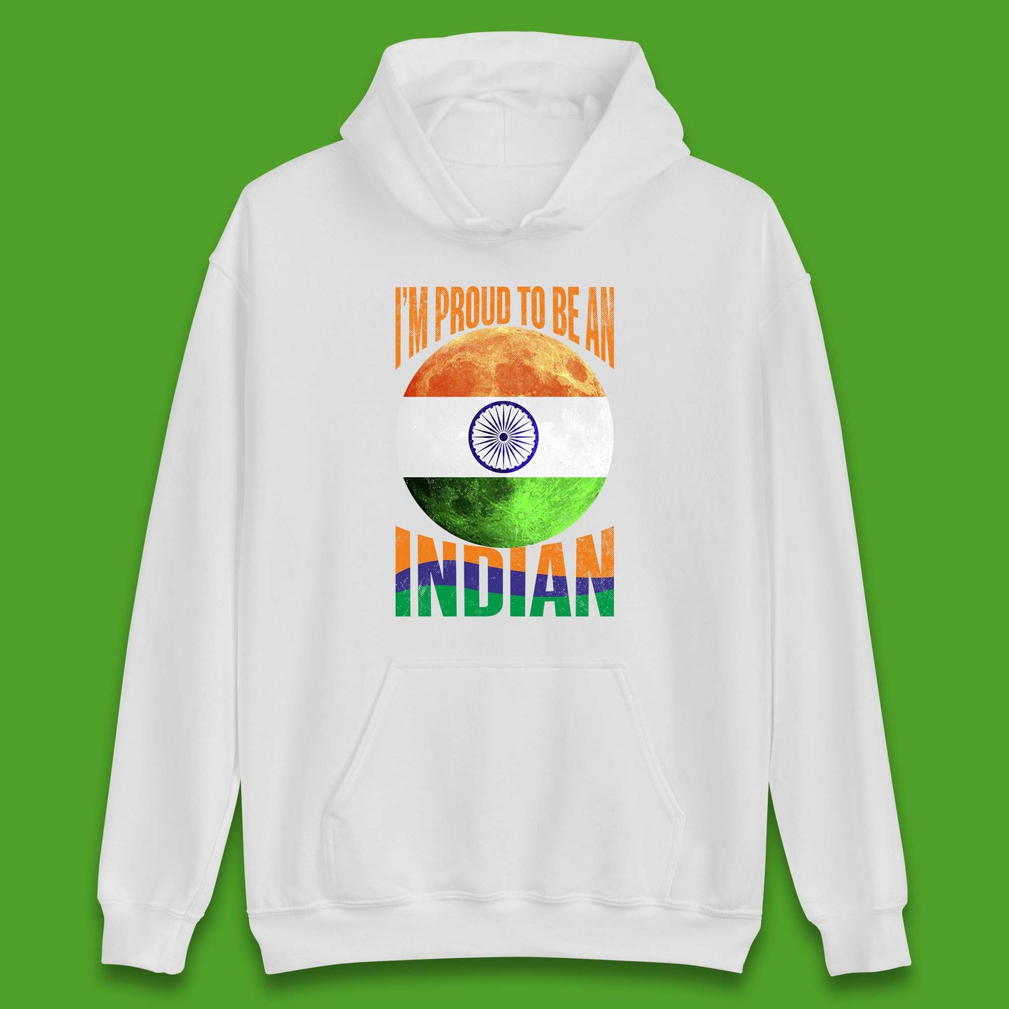 I'm Proud To Be An Indian Chandrayaan-3 Soft Landing To The Moon Unisex Hoodie