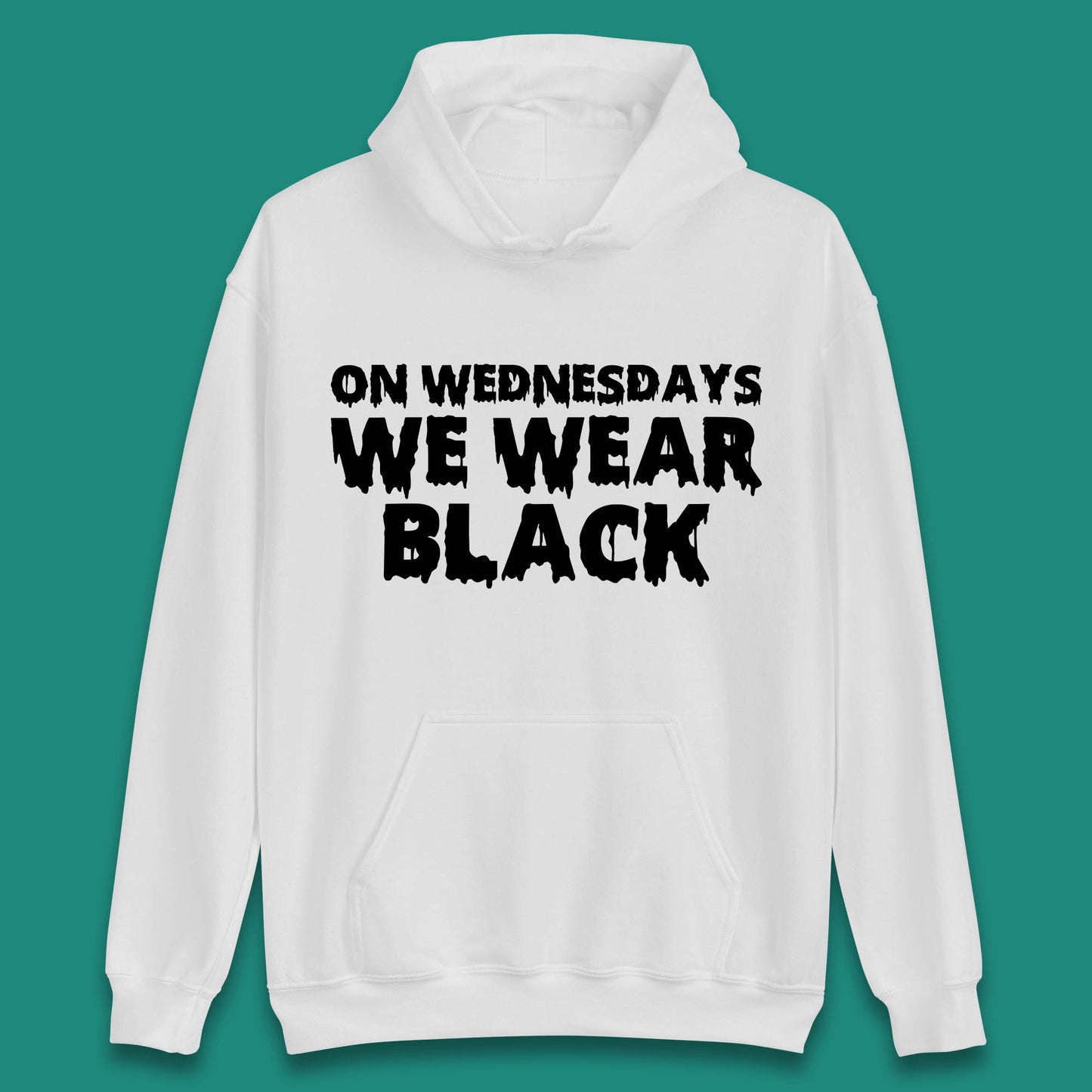 On Wednesday We Wear Black Halloween Wednesday Addams Horror Movie Trending Tv Series Unisex Hoodie