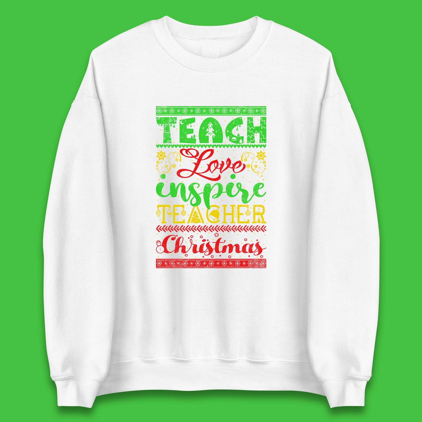 teach love inspire teacher christmas sweatshirt