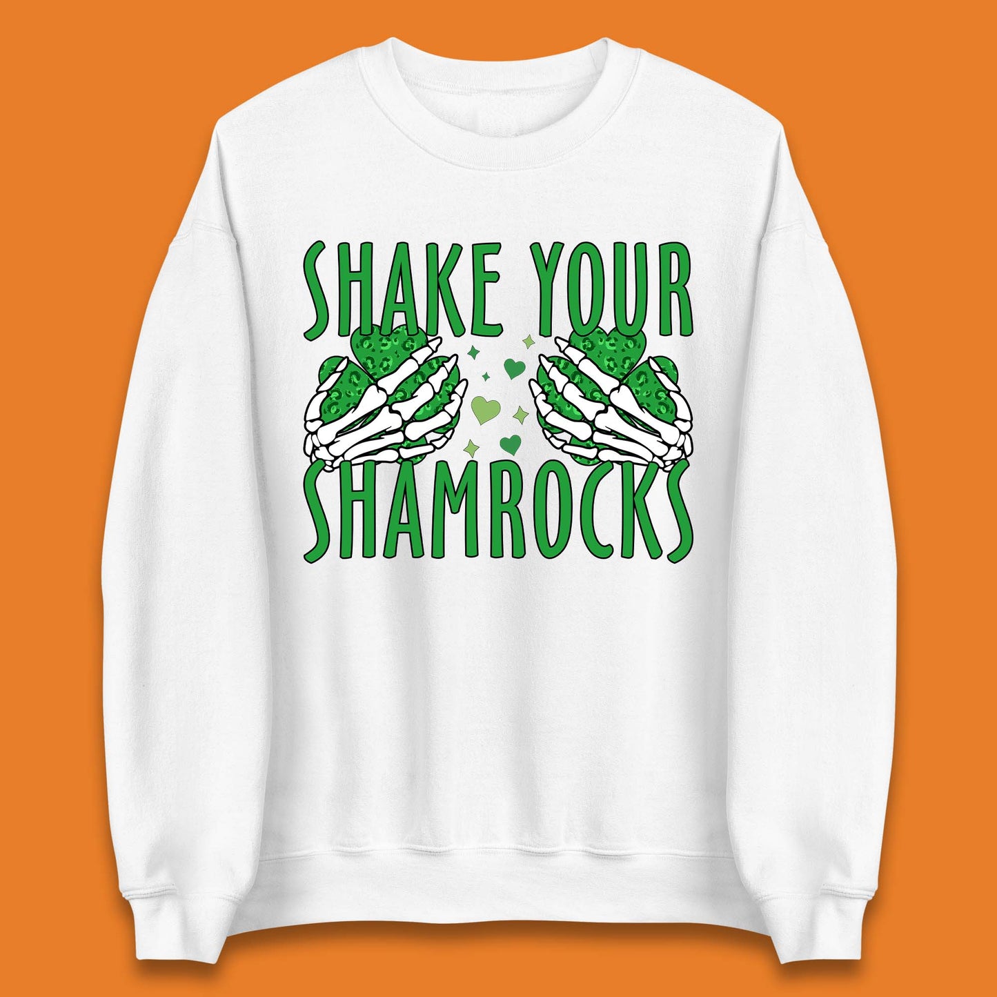 Shake Your Shamrocks Unisex Sweatshirt