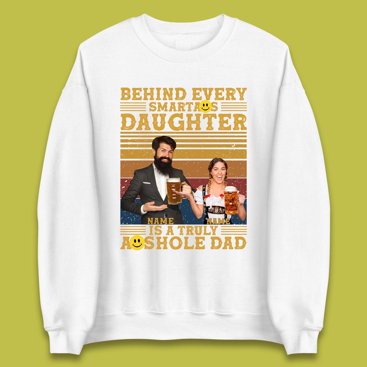 Personalised Truely Asshole Dad Unisex Sweatshirt