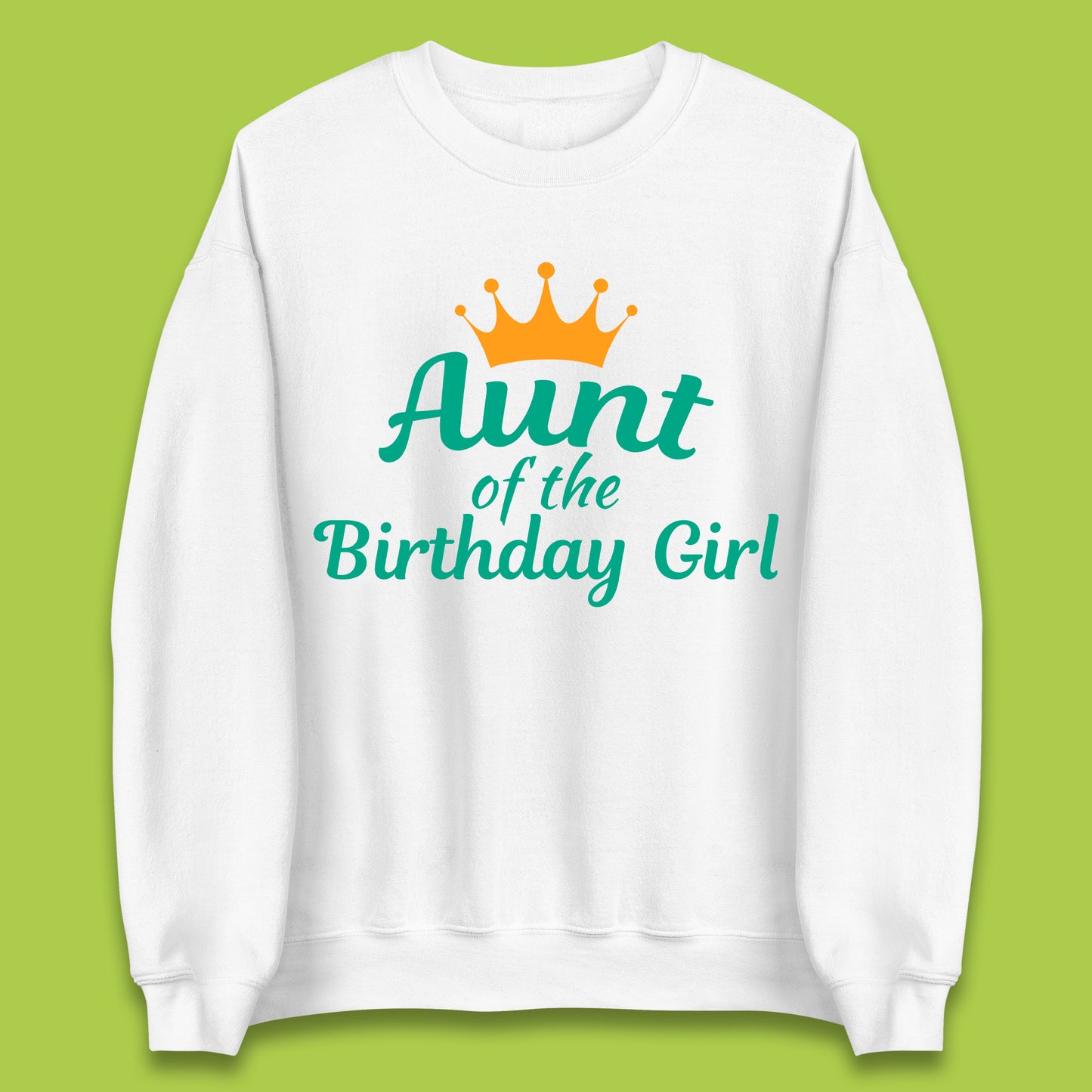 Aunt Of The Birthday Girl Unisex Sweatshirt