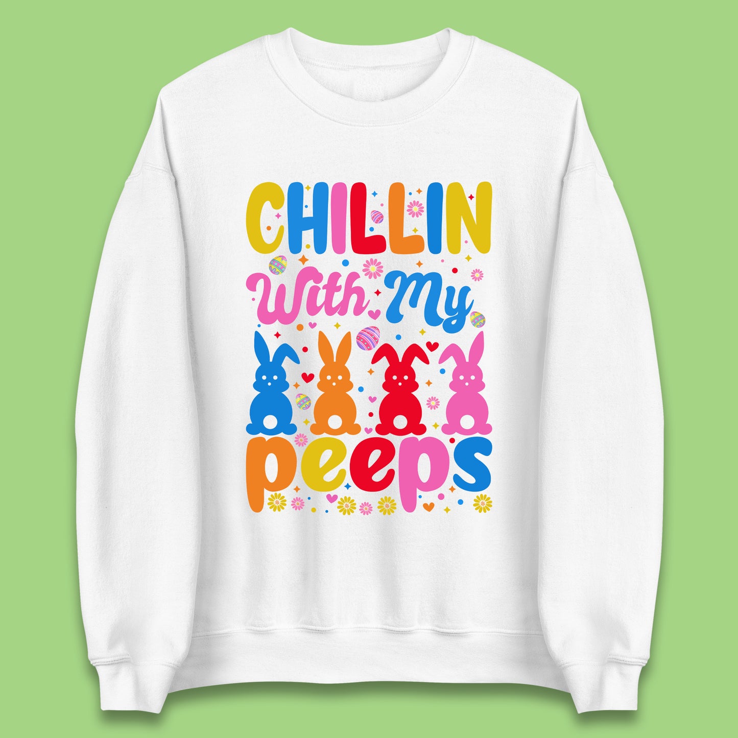 Chillin With My Peeps Unisex Sweatshirt