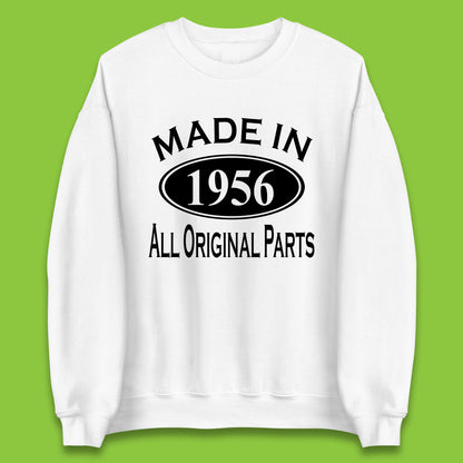 Made In 1956 All Original Parts Vintage Retro 67th Birthday Funny 67 Years Old Birthday Gift Unisex Sweatshirt