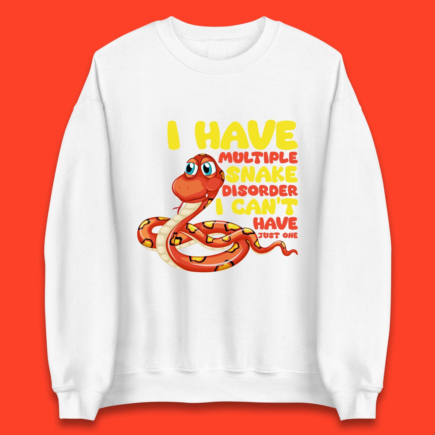 I Have Multiple Snake Disorder I Can't Have Just One Funny Snake Lover Unisex Sweatshirt