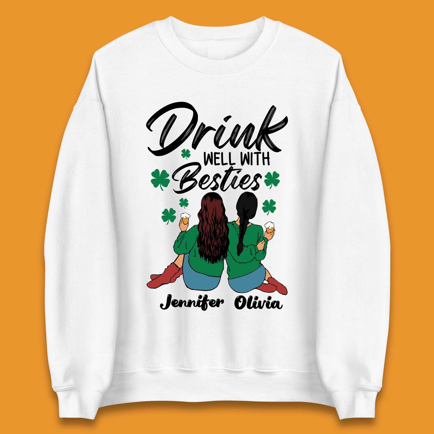 Personalised Drink Well With Besties Unisex Sweatshirt