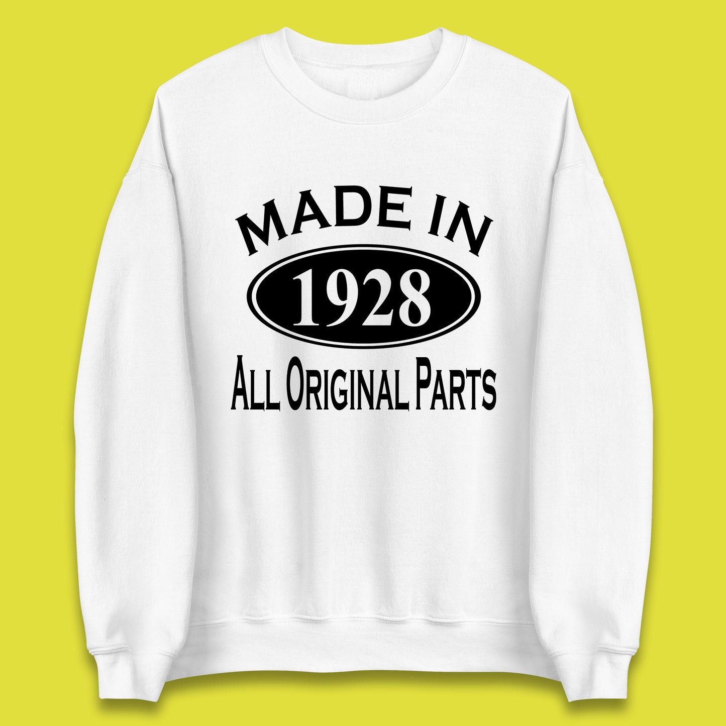 Made In 1928 All Original Parts Vintage Retro 95th Birthday Funny 95 Years Old Birthday Gift Unisex Sweatshirt