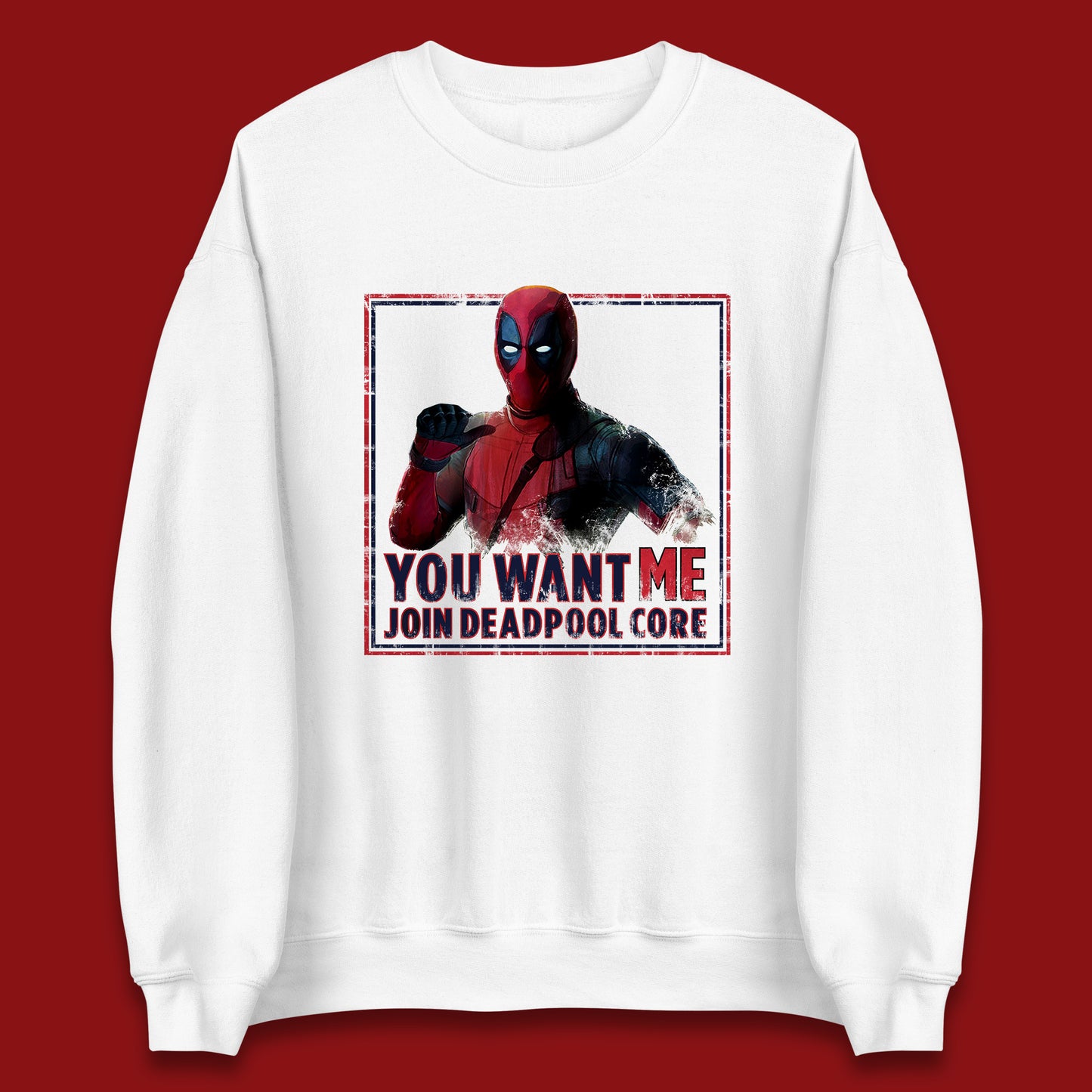 You Want Me Join Deadpool Core Marvel Comics Deadpool Superhero Comic Book Fictional Character Unisex Sweatshirt